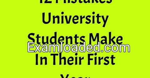 12 Mistakes University Students Make In Their First Year