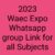 2023 Waec Expo Whatsapp group Link for all Subjects