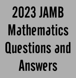2024 JAMB Mathematics Questions and Answers Expo Runz