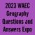 2023 WAEC Geography Questions and Answers Expo