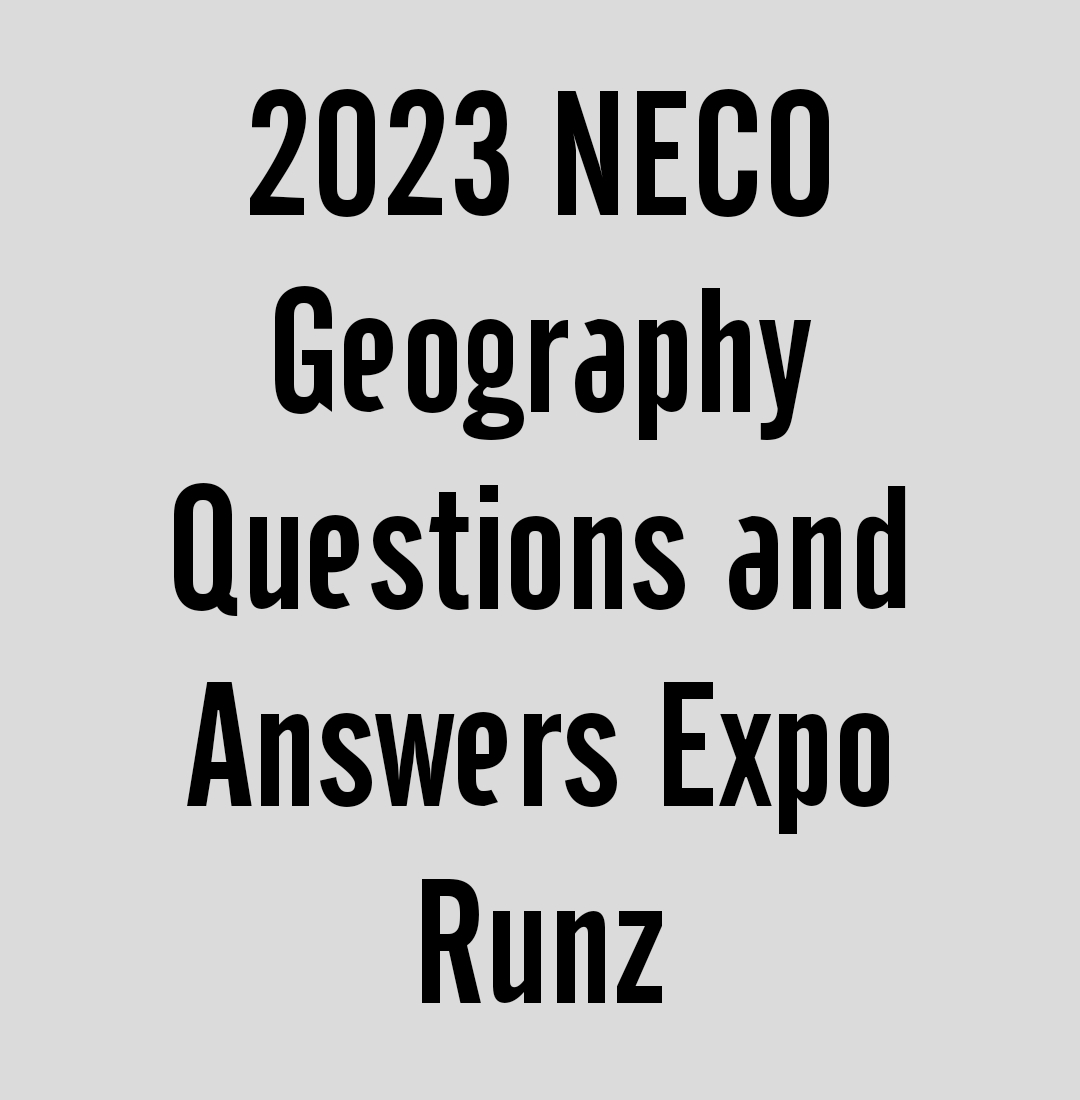 neco geography essay questions