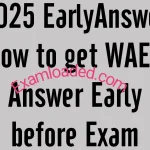 2025 EarlyAnswer How to get WAEC Questions and Answer Early before Exam