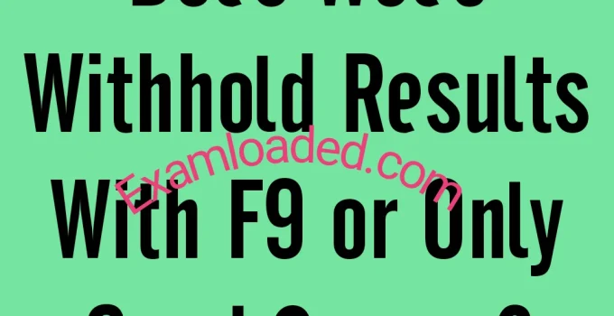 Does Waec Withhold Results With F9 or Only Good Scores