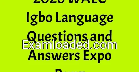 2026 WAEC Igbo Language Questions and Answers Expo Runz
