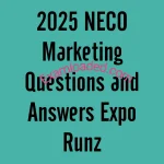 2025 NECO Marketing Questions and Answers Expo Runz
