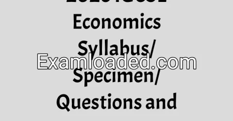 2026 IGCSE Economics Syllabus/Specimen/Questions and Answers