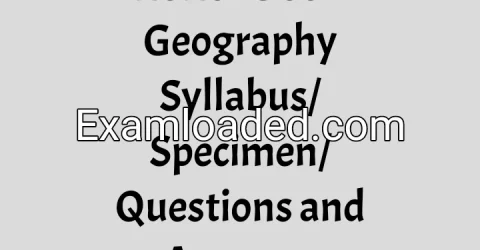 2026 IGCSE Geography Syllabus/Specimen/Questions and Answers