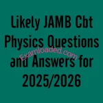 Likely JAMB Cbt Physics Questions and Answers for 2025 2026