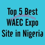 Top 5 Best WAEC Expo Sites in Nigeria 2026 11 Top 5 Best WAEC Expo Sites in Nigeria in 2025