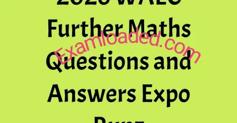 2026 WAEC Further Maths Questions and Answers Expo Runz