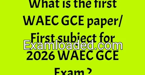 What is the first WAEC GCE paper/First subject for 2026 WAEC GCE Exam ?