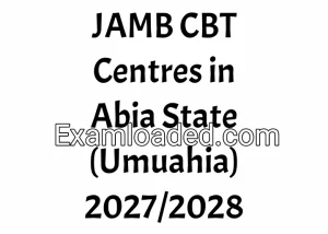 JAMB CBT Centres in Abia State (Umuahia) 2027/2028