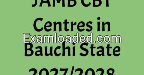 JAMB CBT Centres in Bauchi State 2027/2028