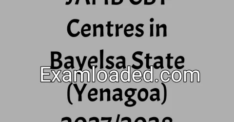 JAMB CBT Centres in Bayelsa State (Yenagoa) 2027/2028