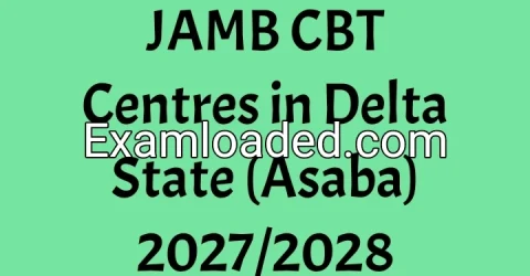 JAMB CBT Centres in Delta State (Asaba) 2027/2028