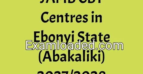 JAMB CBT Centres in Ebonyi State (Abakaliki) 2027/2028