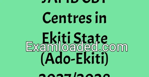 JAMB CBT Centres in Ekiti State (Ado-Ekiti) 2027/2028