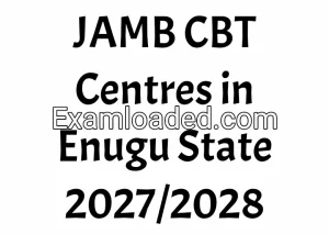 JAMB CBT Centres in Enugu State 2027/2028