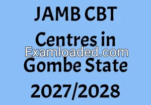 JAMB CBT Centres in Gombe State 2027/2028