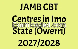 JAMB CBT Centres in Imo State (Owerri) 2027/2028