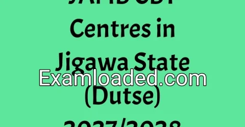 JAMB CBT Centres in Jigawa State (Dutse) 2027/2028