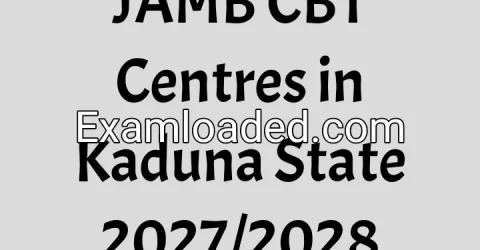 JAMB CBT Centres in Kaduna State 2027/2028