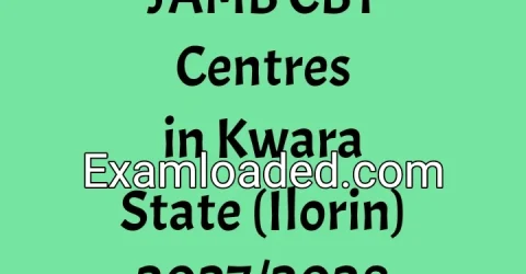 JAMB CBT Centres in Kwara State (Ilorin) 2027/2028