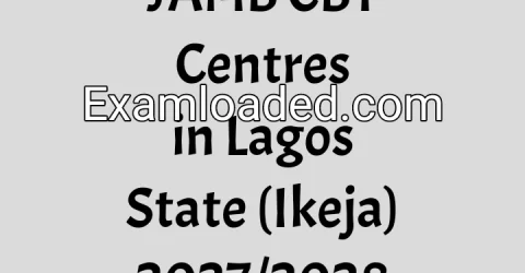 JAMB CBT Centres in Lagos State (Ikeja) 2027/2028
