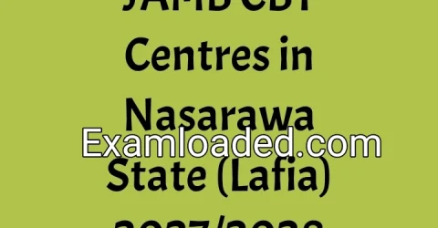 JAMB CBT Centres in Nasarawa State (Lafia) 2027/2028