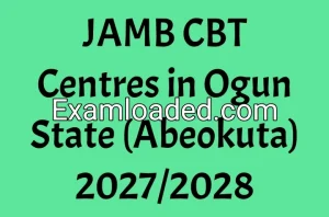 JAMB CBT Centres in Ogun State (Abeokuta) 2027/2028