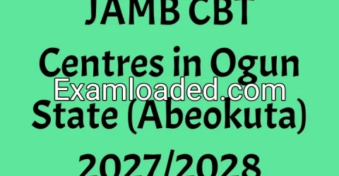 JAMB CBT Centres in Ogun State (Abeokuta) 2027/2028