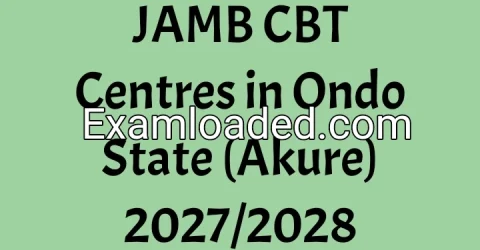 JAMB CBT Centres in Ondo State (Akure) 2027/2028
