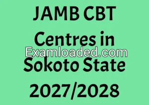 JAMB CBT Centres in Sokoto State 2027/2028 JAMB CBT Centres in Sokoto State 2027/2028