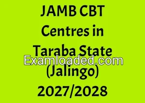 JAMB CBT Centres in Taraba State (Jalingo) 2027/2028 JAMB CBT Centres in Taraba State (Jalingo) 2027/2028
