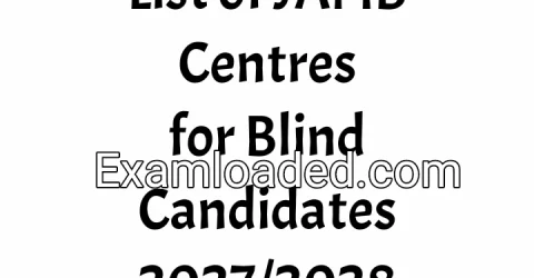 List of JAMB Centres for Blind Candidates 2027/2028