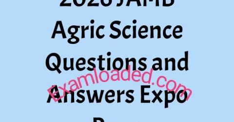 2026 JAMB Agric Science Questions and Answers Expo Runz