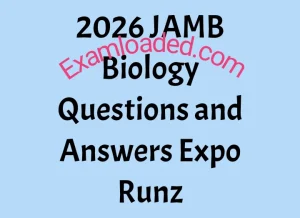 2026 JAMB Biology Questions and Answers Expo Runz 2026 JAMB Biology Questions and Answers Expo Runz