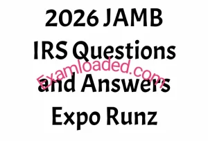 2026 JAMB IRS Questions and Answers Expo Runz