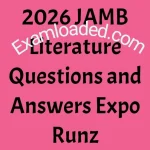 2026 JAMB Literature Questions and Answers Expo Runz