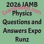 2026 JAMB Physics Questions and Answers Expo Runz