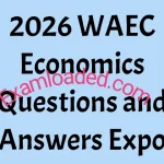 2026 WAEC Economics Questions and Answers Expo