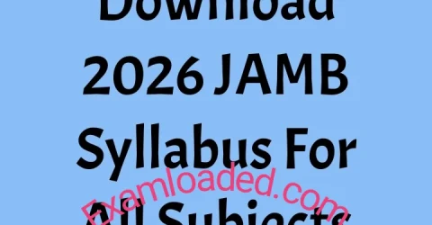 Download 2026 JAMB Syllabus For All Subjects PDF