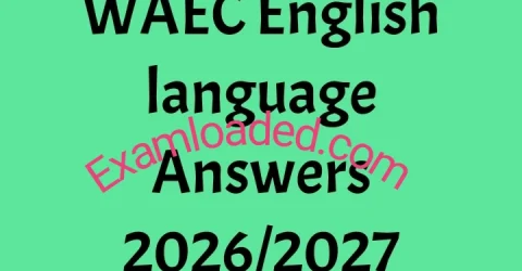 WAEC English language Answers 2026 2027