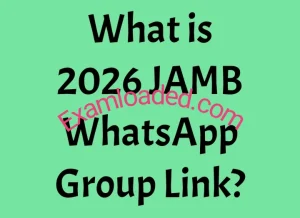 What is 2026 JAMB WhatsApp Group Link?