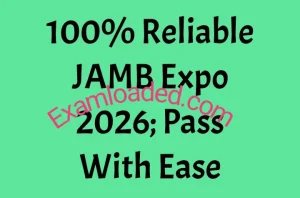100 Reliable JAMB Expo 2026 Pass With Ease