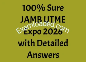 100 Sure JAMB UTME Expo 2026 with Detailed Answers