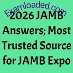 2026 JAMB Answers Most Trusted Source for JAMB Expo