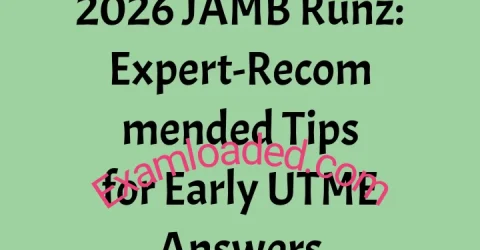 2026 JAMB Runz Expert-Recommended Tips for Early UTME Answers