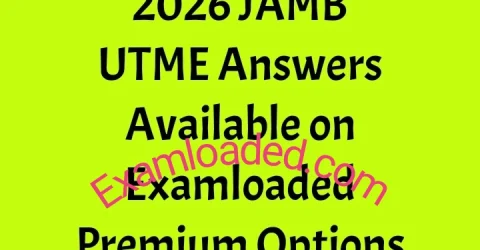 2026 JAMB UTME Answers Available on Examloaded Premium Options