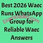 Best 2026 Waec Runs WhatsApp Group for Reliable Waec Answers